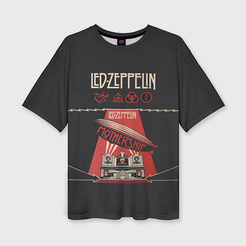 Женская футболка оверсайз Led Zeppelin: Mothership / 3D-принт – фото 1