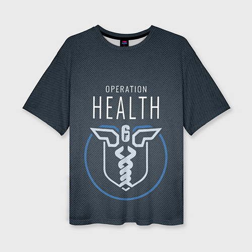 Женская футболка оверсайз R6S: Operation Health / 3D-принт – фото 1