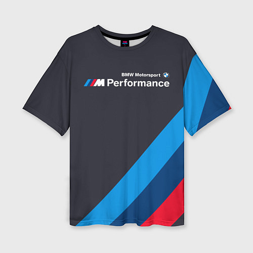 Женская футболка оверсайз BMW M Performance / 3D-принт – фото 1