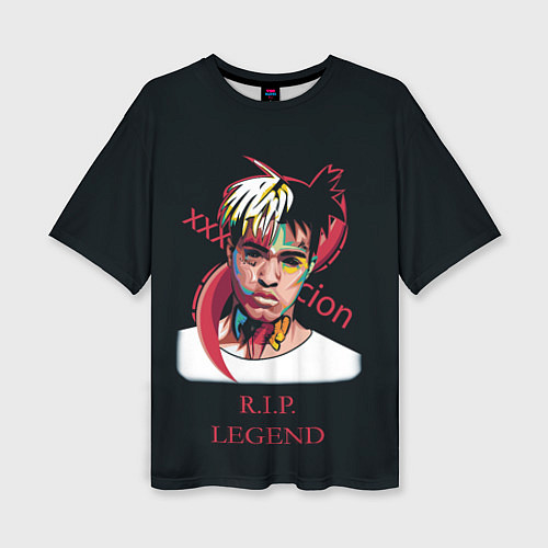 Женская футболка оверсайз XXXTentacion: RIP Legend / 3D-принт – фото 1