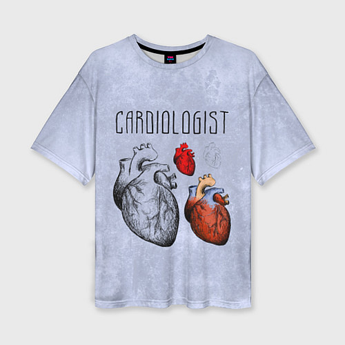 Женская футболка оверсайз Cardiologist / 3D-принт – фото 1