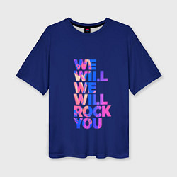 Женская футболка оверсайз Queen We Will Rock You
