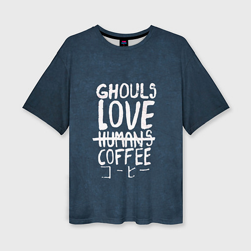 Женская футболка оверсайз Ghouls Love Coffee / 3D-принт – фото 1