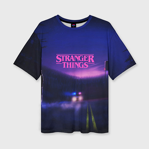 Женская футболка оверсайз Stranger Things: Neon Road / 3D-принт – фото 1