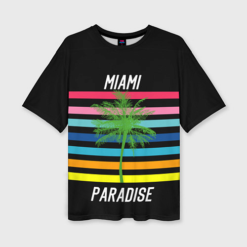 Женская футболка оверсайз Miami Paradise / 3D-принт – фото 1