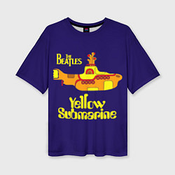Футболка оверсайз женская The Beatles: Yellow Submarine, цвет: 3D-принт