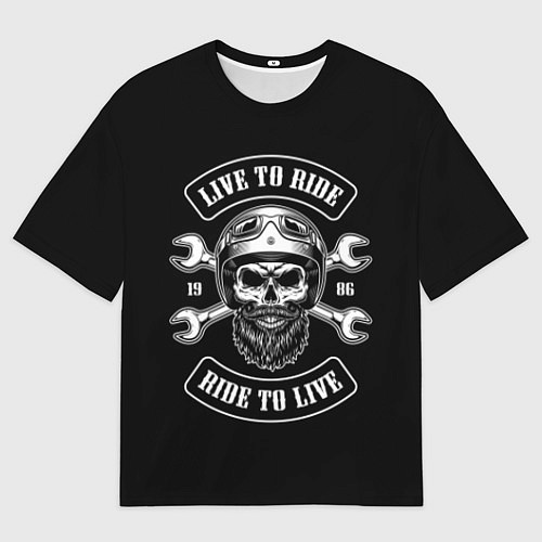 Женская футболка оверсайз Live to ride - ride to live / 3D-принт – фото 1
