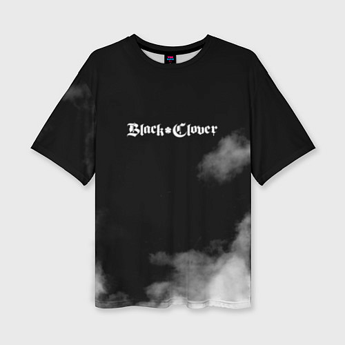 Женская футболка оверсайз Чёрный клевер / 3D-принт – фото 1