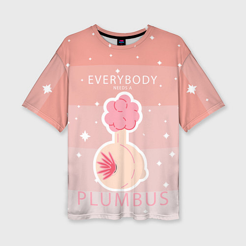 Женская футболка оверсайз Plumbus / 3D-принт – фото 1
