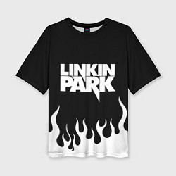 Футболка оверсайз женская Linkin Park: Black Flame, цвет: 3D-принт