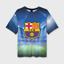 Футболка оверсайз женская FC Barcelona, цвет: 3D-принт
