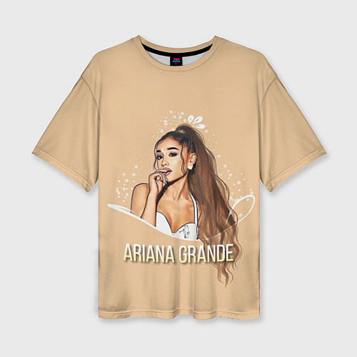 Женская футболка оверсайз Ariana Grande Ариана Гранде / 3D-принт – фото 1