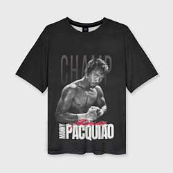 Женская футболка оверсайз Manny Pacquiao