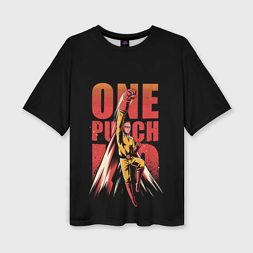 Женская футболка оверсайз ONE-PUNCH MAN / 3D-принт – фото 1