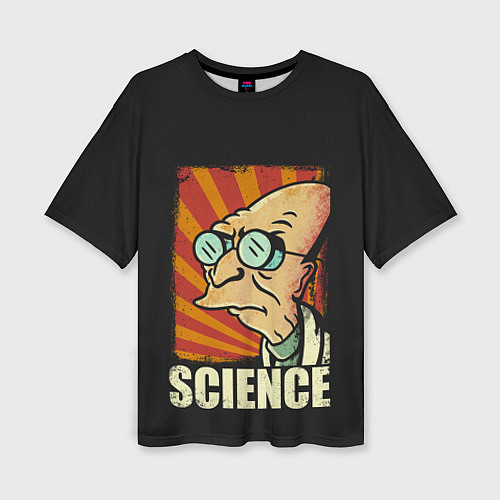 Женская футболка оверсайз Futurama Science / 3D-принт – фото 1