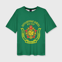 Женская футболка оверсайз Пограничные Войска КГБ СССР