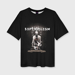 Футболка оверсайз женская Septicflesh, цвет: 3D-принт