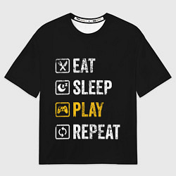 Женская футболка оверсайз Eat Sleep Play Repeat