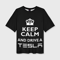Женская футболка оверсайз Drive a Tesla!