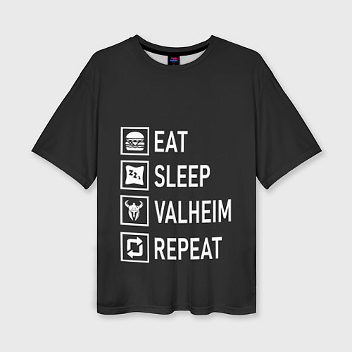 Женская футболка оверсайз EatSleepValheimRepeat / 3D-принт – фото 1