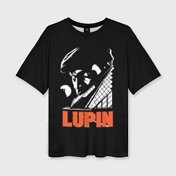 Женская футболка оверсайз Lupin - Сериал Люпен