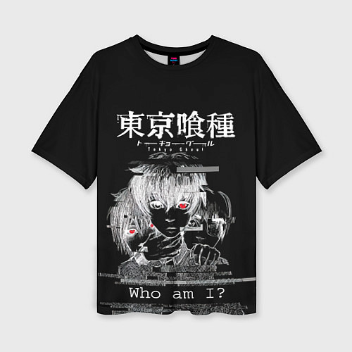 Женская футболка оверсайз Who am I? Tokyo Ghoul / 3D-принт – фото 1