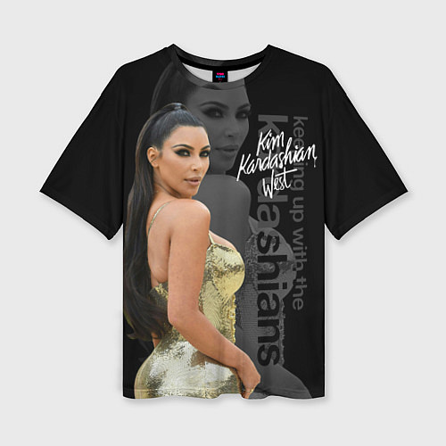 Женская футболка оверсайз Ким Кардашьян / 3D-принт – фото 1