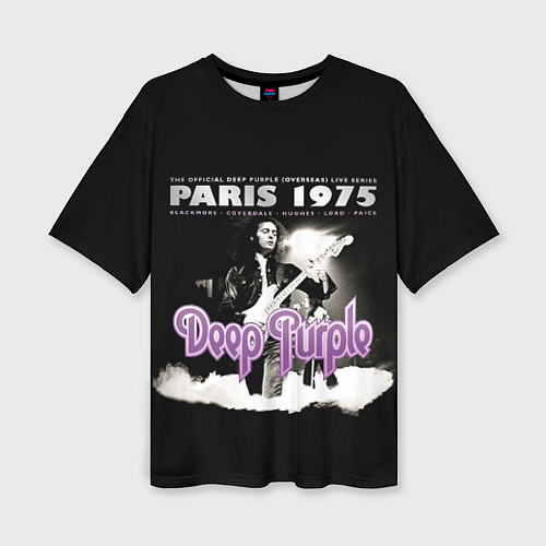 Женская футболка оверсайз Deep Purple - Paris 1975 / 3D-принт – фото 1