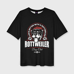 Женская футболка оверсайз Ротвейлер Rottweiler