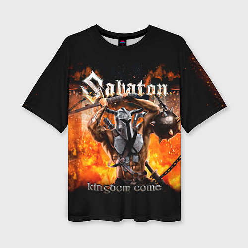 Женская футболка оверсайз Kingdom Come - Sabaton / 3D-принт – фото 1