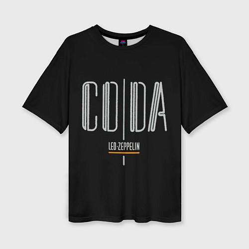 Женская футболка оверсайз Coda - Led Zeppelin / 3D-принт – фото 1