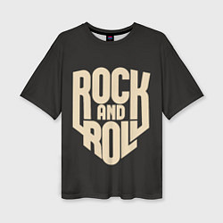 Футболка оверсайз женская ROCK AND ROLL Рокер, цвет: 3D-принт