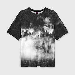 Женская футболка оверсайз Мрачный лес - туман