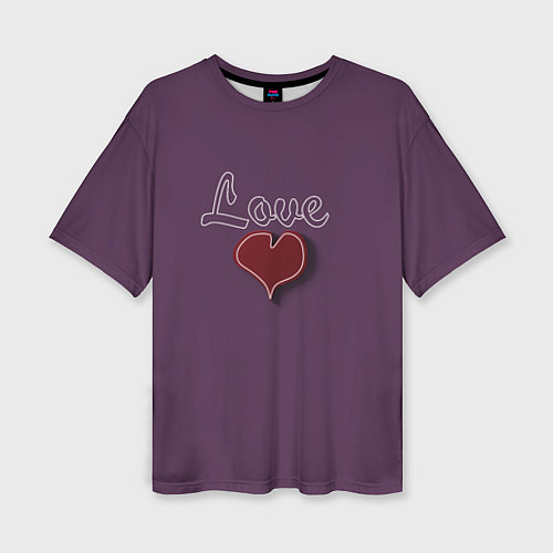 Женская футболка оверсайз Heart and Love / 3D-принт – фото 1