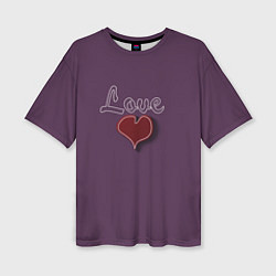 Женская футболка оверсайз Heart and Love