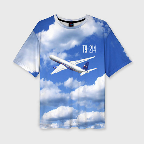 Женская футболка оверсайз Самолет Ту-214 / 3D-принт – фото 1