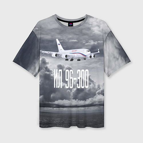 Женская футболка оверсайз Пассажирский самолет Ил 96-300 / 3D-принт – фото 1