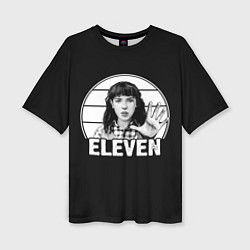 Женская футболка оверсайз ELEVEN Очень странные дела