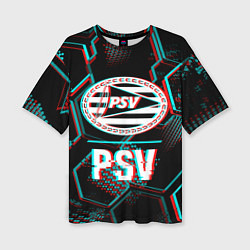 Женская футболка оверсайз PSV FC в стиле Glitch на темном фоне