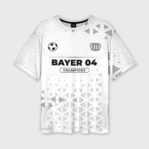 Женская футболка оверсайз Bayer 04 Champions Униформа / 3D-принт – фото 1