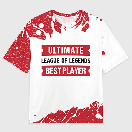 Женская футболка оверсайз League of Legends: красные таблички Best Player и / 3D-принт – фото 1