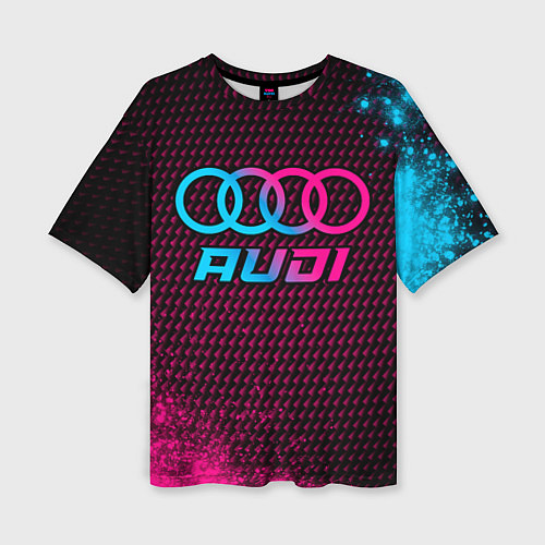 Женская футболка оверсайз Audi - neon gradient / 3D-принт – фото 1
