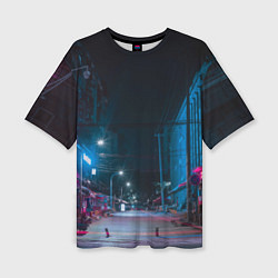 Женская футболка оверсайз Неоновая пустая улица города - Синий