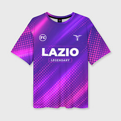 Футболка оверсайз женская Lazio legendary sport grunge, цвет: 3D-принт
