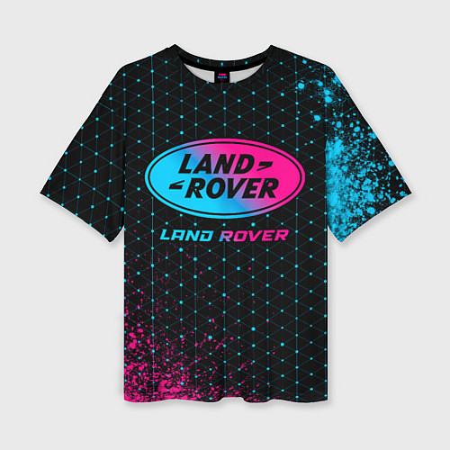 Женская футболка оверсайз Land Rover - neon gradient / 3D-принт – фото 1