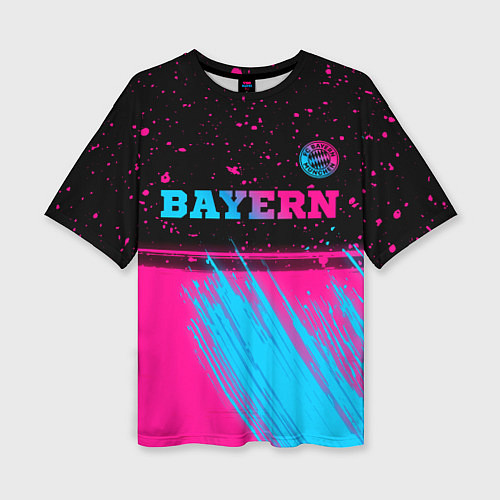 Женская футболка оверсайз Bayern - neon gradient: символ сверху / 3D-принт – фото 1