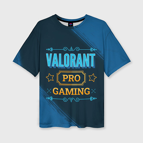 Женская футболка оверсайз Игра Valorant: pro gaming / 3D-принт – фото 1