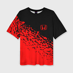 Женская футболка оверсайз Honda - красные брызги