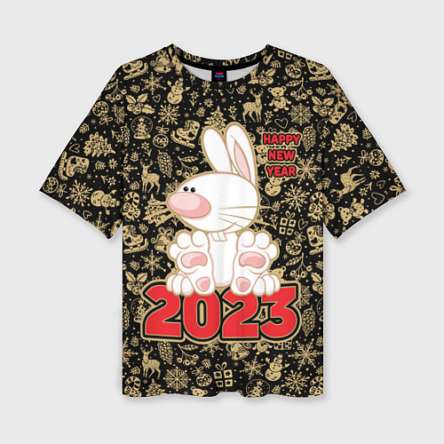 Женская футболка оверсайз Happy New Year, кролик сидит на цифрах 2023 / 3D-принт – фото 1
