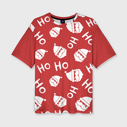 Женская футболка оверсайз Дед Мороз - Ho Ho / 3D-принт – фото 1